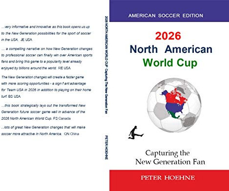 2026 North American World Cup: Capturing the New Generation Fan: American Soccer Edition