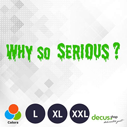Decus why so serious Large L 0361 (grün) // Sticker OEM JDM Style Aufkleber