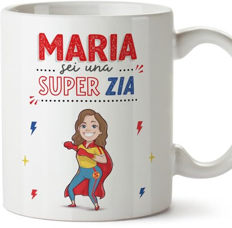 Mugffins Tazza Personalizzata in ceramica per ZIA 11 oz / 350 ml - In italiano - Sei Super! - Idea regalo per compleanno, anniversario, natale