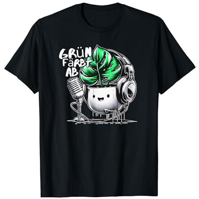 Grün färbt ab GFA - der Zimmerpflanzen Podcast mit Monstera T-Shirt