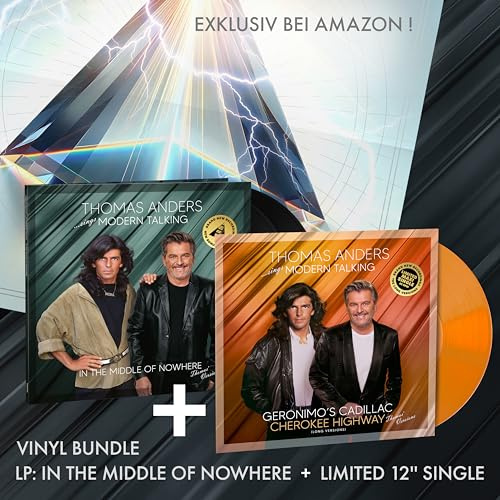 Thomas Anders sings Modern Talking: In the Middle of Nowhere (Amazon exklusiv 2LP + limited 12 Inch Maxi)