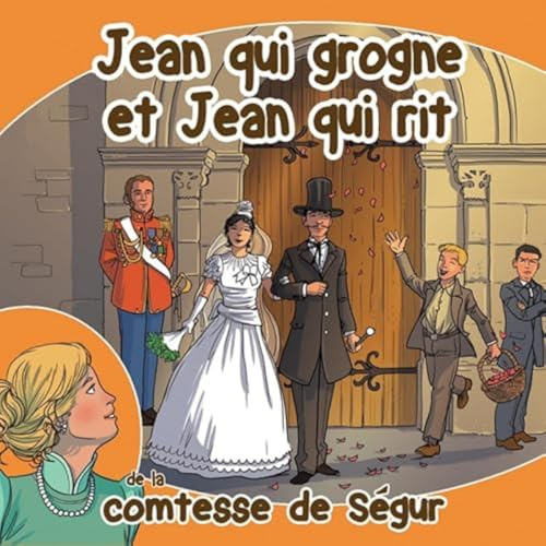 Comtesse Segur / Jean Qui Grogne