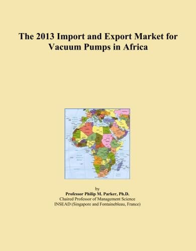 The 2013 Import and Export Market for Vacuum Pumps in Africa