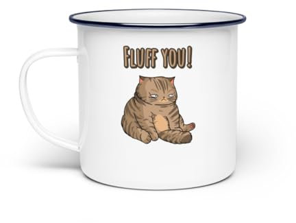Generisch Fluff You Hauskatze Miezekatze Kätzchen Katzenbesitzer Katze - Emaille Tasse -Einheitsgröße-White