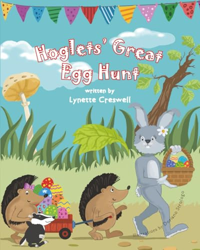 Hoglets' Great Egg Hunt (Hoglets, Prickles and Primrose series)