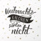 20 Servietten Weihnachtskalorien zählen nicht | Spruch | lustig | Winter | Weihnachten | Tischdeko | Decoupage | Serviettentechnik 33x33cm