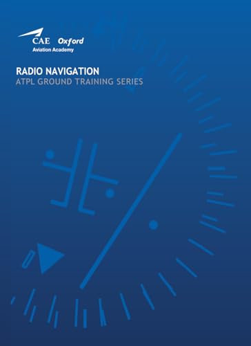 RADIO NAVIGATION: ATPL GROUND TRAINING SERIES Book 11