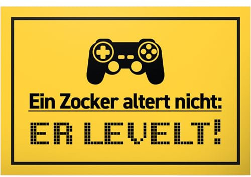 DankeDir! Ein Zocker Altert Nicht Er Levelt - Schild 30 x 20 cm - Geburtstagsdeko Geschenkidee Partydeko Geburtstagskarte - Freund Geburtstag Männer Geschenk Geburtstagsgeschenk Gamer