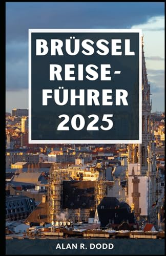 Brüssel Reiseführer 2025