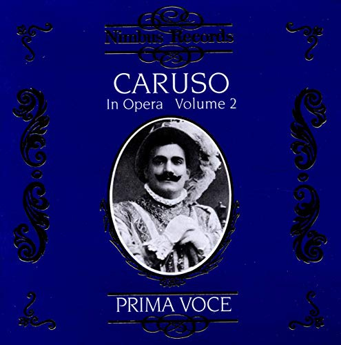 Enrico Caruso in Opera 2