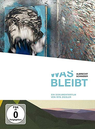 Albrecht Schnider - Was bleibt
