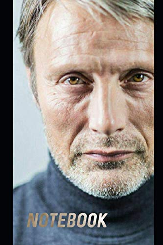 Mads Mikkelsen Notebook: Great Notebook for School or as a Diary, Lined With More than 100 Pages. Notebook that can serve as a Planner, Journal, Notes