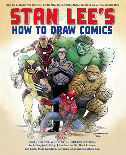 Stan Lee's How to Draw Comics: From the Legendary Creator of Spider-Man, The Incredible Hulk, Fantastic Four, X-Men, and Iron Man (English Edition)