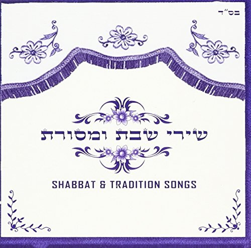 Shabbat and Traditional Songs