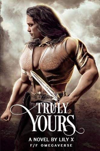 Truly Yours - Lesbian Omegaverse Fantasy Romance (Seventh Star Series Book 5)