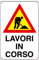 CARTELLO SEGNALETICO - Lavori in corso mod.3 - Con Adesivo in Vinile e Pannello in Forex (Adesivo)