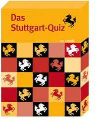 Das Stuttgart-Quiz: 68 unterhaltsame Fragen rund um Stuttgart