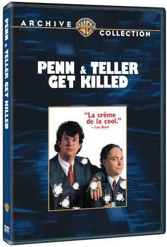 PENN AND TELLER GET KILLED