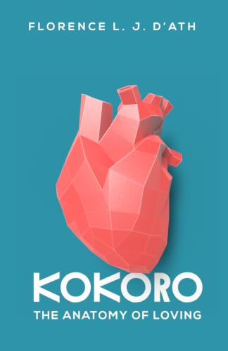 KOKORO: The Anatomy of Loving