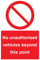 Caledonia Signs 13216P No Unauthorised Vehicles Beyond This Point Sign, Rigid Plastic, P: 600 mm x 400 mm