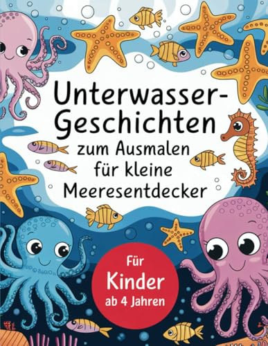 Unterwassergeschichten zum Ausmalen für kleine Meeresentdecker