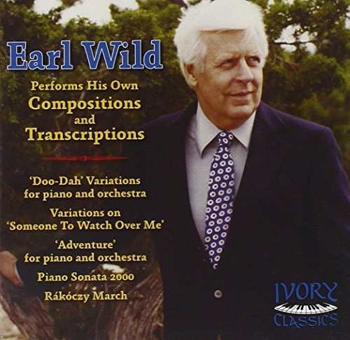 Earl Wild plays his own Compositions & Transcriptions
