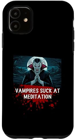 iPhone 11 Funny Vampires Suck at Meditation Halloween Humor Case