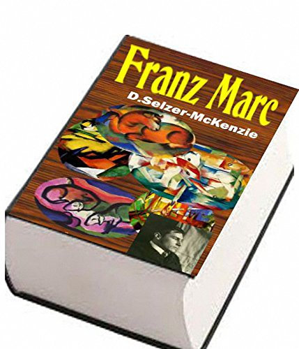 Marc - Franz Marc: Franz Marc