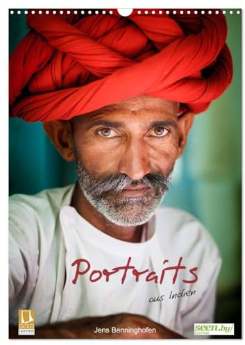 Portraits aus Indien (Wandkalender 2026 DIN A3 hoch), CALVENDO Monatskalender: Portraits von Menschen aus Indien (CALVENDO Menschen)