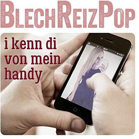I kenn di von mein Handy