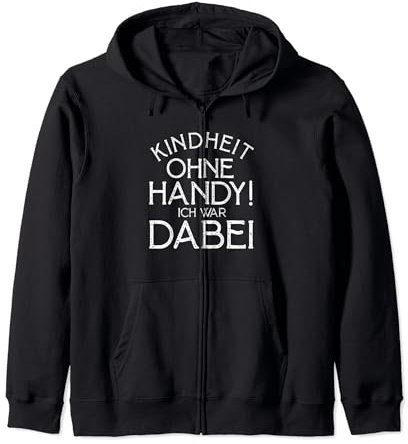 Lustiges Kindheit Ohne Handy Ich War Dabei | Humor Kapuzenjacke