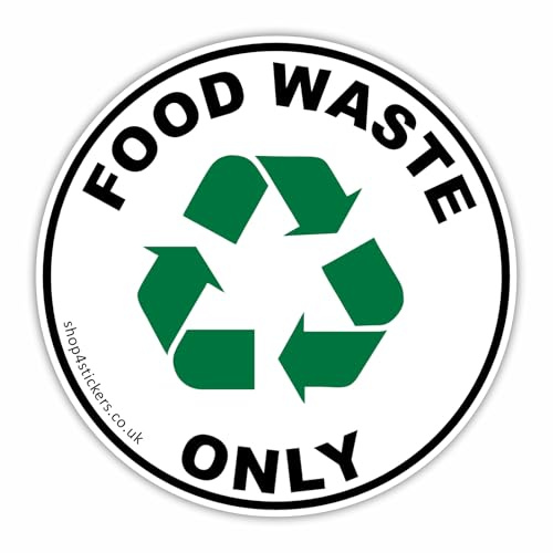 1 x R17 Sticker Food Waste Only Round Recycling Bin Environment Recycle Logo Sign Kitchen Commercial Hygiene Eco-Friendly Café Restaurant Notice Label Disposal Composting Self Adhesive Decal 100mm