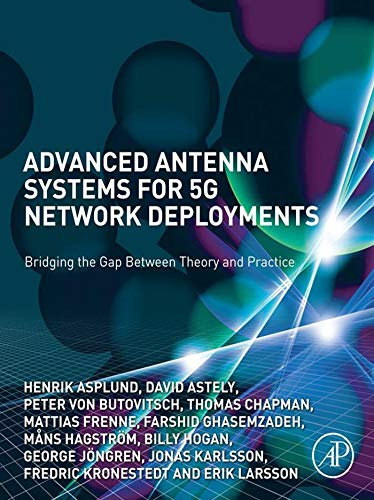 Advanced Antenna Systems for 5G Network Deployments: Bridging the Gap Between Theory and Practice