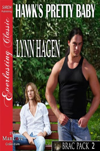 Hawk's Pretty Baby [Brac Pack 2] (Siren Publishing Everlasting Classic ManLove) (English Edition)