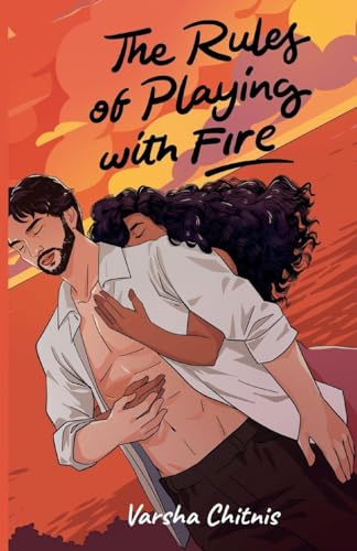 The Rules of Playing with Fire (The Dallas Connection, Band 2)