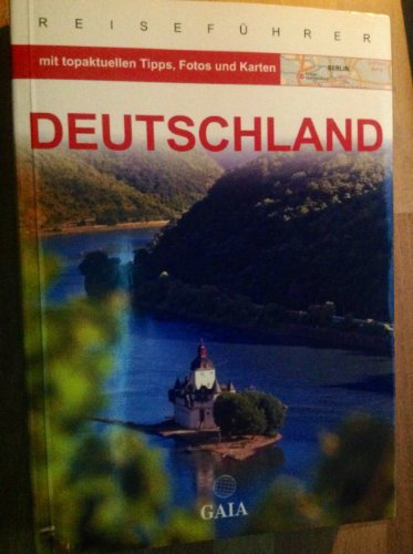 Deutschland. Reiseführer mit topaktuellen Tipps, Fotos und Karten