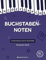 Buchstaben Noten: Klassische Musik: Klavier spielen nur mit Buchstaben.