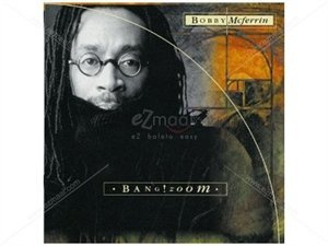 Bobby McFerrin-Bang! Zoom!