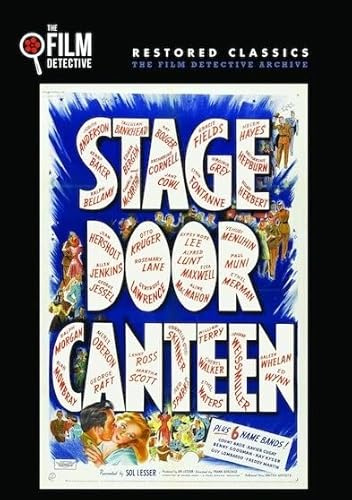Stage Door Canteen (The Film Detective Restored Version)