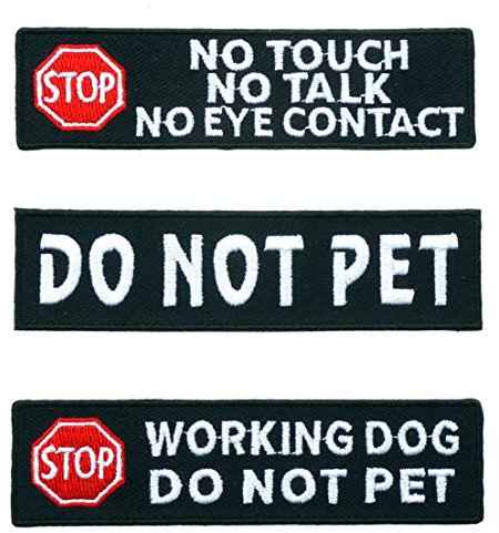 Do Not Pet No Touch No Talk No Eye Contact Working Dog Do Not Pet Embroidered Iron On Patch