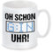 Tasse mit Motiv - OH! SCHON GIN UHR