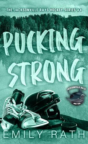 Pucking Strong: An MM Workplace Hockey Romance (Jacksonville Rays Book 4) (English Edition)
