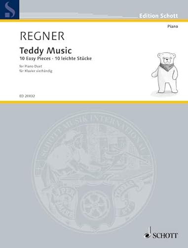 Teddy Music: 10 leichte Stücke. Klavier 4-händig. Spielpartitur. (Edition Schott)