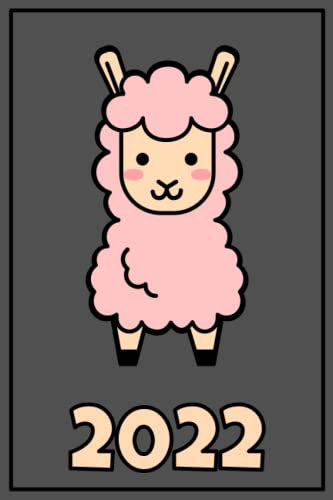 Termin Kalender 2022 I Alpaka I Lama I Alpaca: Planer I Organizer I Wochenplaner I Wochenkalender I Jahresplaner I Studienplaner I Tagebuch I Office Planer - Organisieren & Notieren - ca. DIN A5