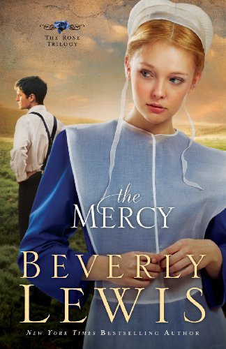 The Mercy, (The Rose Trilogy Book #3) (English Edition)