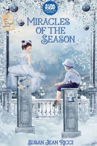 Miracles of the Season (Love for the Holidays, Band 1)