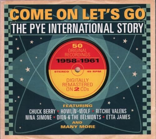 Come on Let'S Go-the Pye International Story