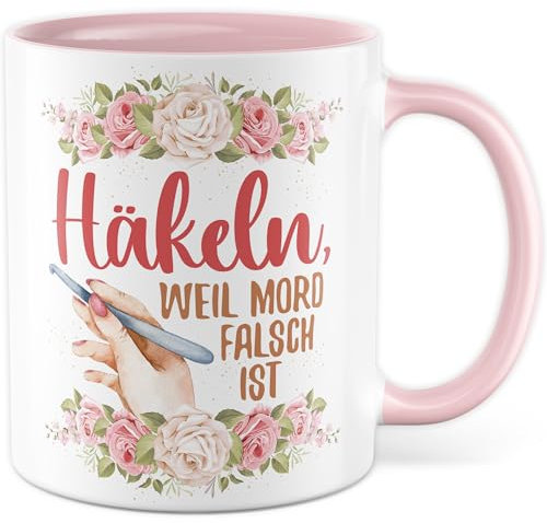 Häkeln Tasse mit Spruch - Geschenk Häkeln, weil Mord falsch ist - Kaffeetasse 330ml aus Keramik - Stricken Strickzubehör Kollegin Freundin Geschenkidee lustig Teetasse Kaffee-Becher