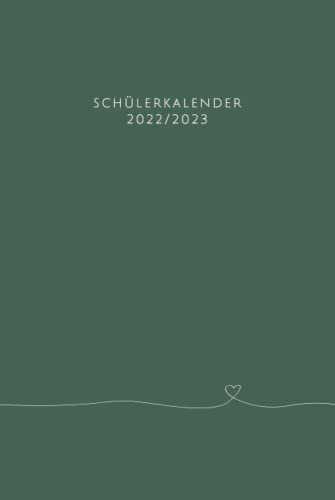 Schülerkalender 2022/2023: Mit vielen nützlichen Listen und Zusatzseiten zum Organisieren des Schuljahrs | Schülerplaner, Schülertimer, ... August 2022 bis Juli 2023 | DIN A5 Hardcover