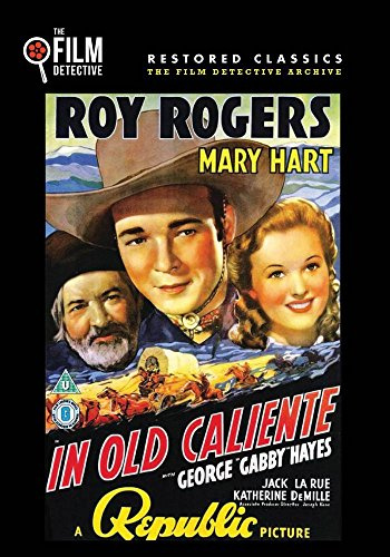 In Old Caliente (The Film Detective Restored Version)